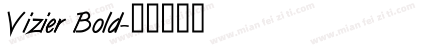 Vizier Bold字体转换